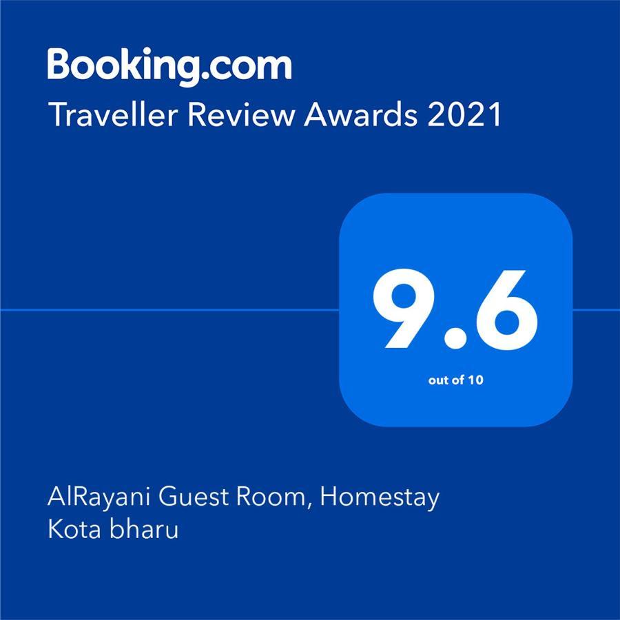 AlRayani Guest Room, Homestay Kota Bahru Luaran gambar